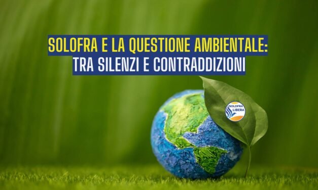 Solofra e la questione ambientale: tra silenzi e contraddizioni